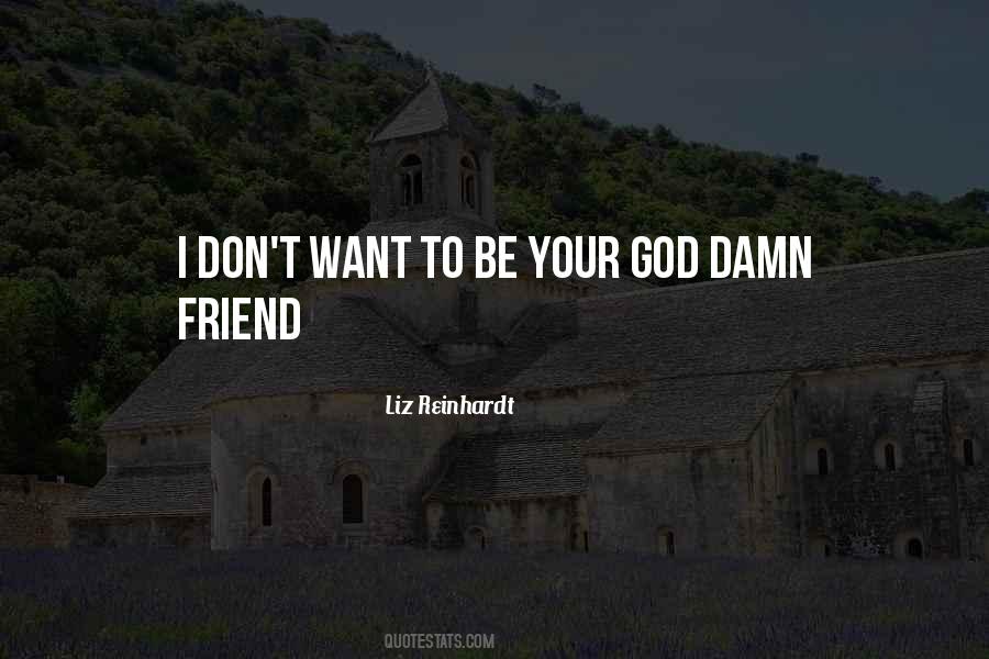 Friend God Quotes #349005