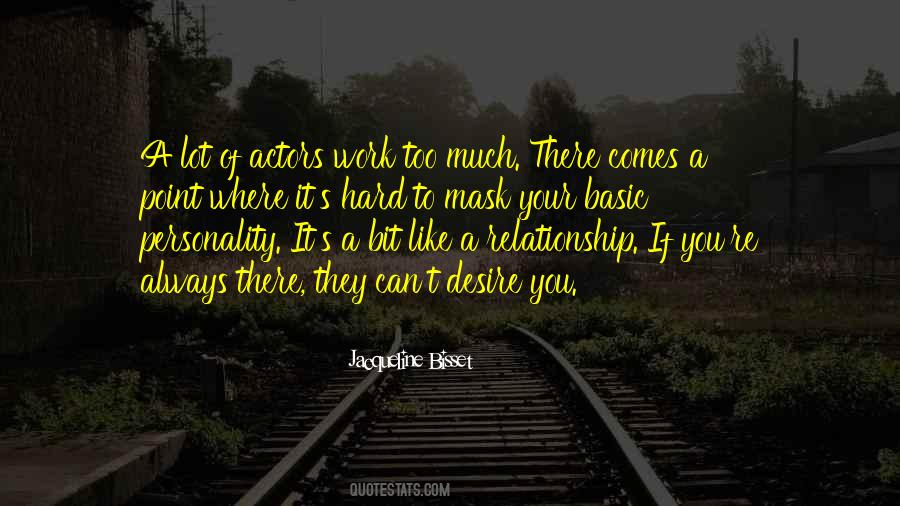 Quotes About A Hard Relationship #1424086