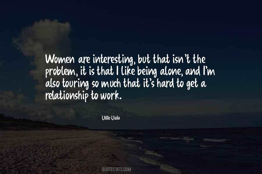 Quotes About A Hard Relationship #1775379