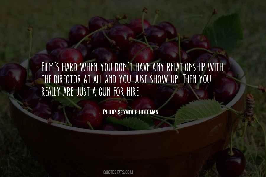 Quotes About A Hard Relationship #536665