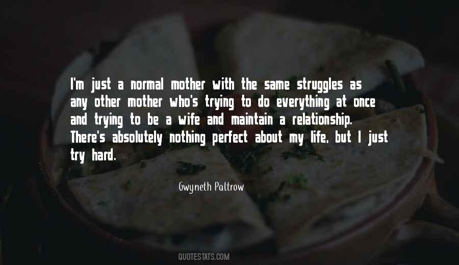 Quotes About A Hard Relationship #740321