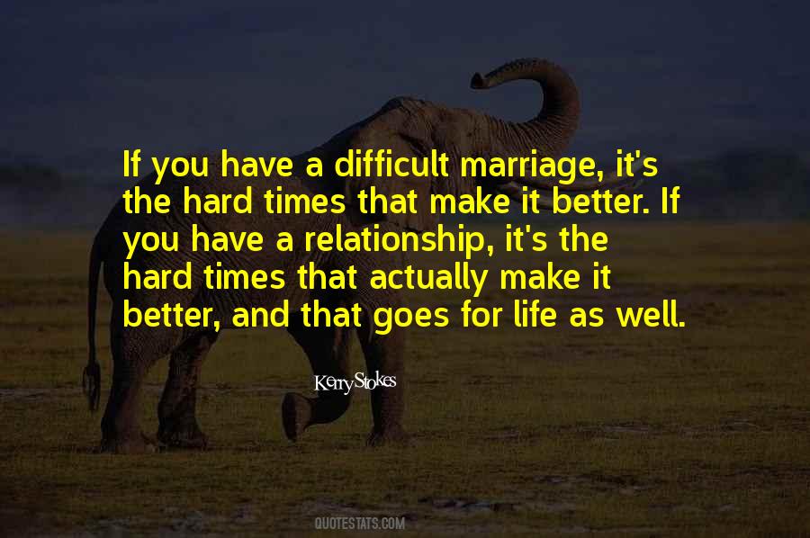 Quotes About A Hard Relationship #859440