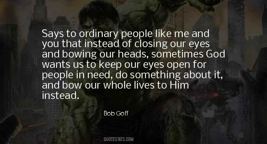Open Our Eyes Quotes #440859