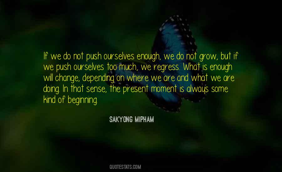 Push Ourselves Quotes #1458815