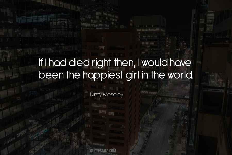 Quotes About Happiest Girl #995155