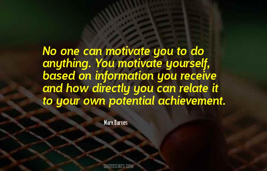 No One Can Motivate You Quotes #1863964