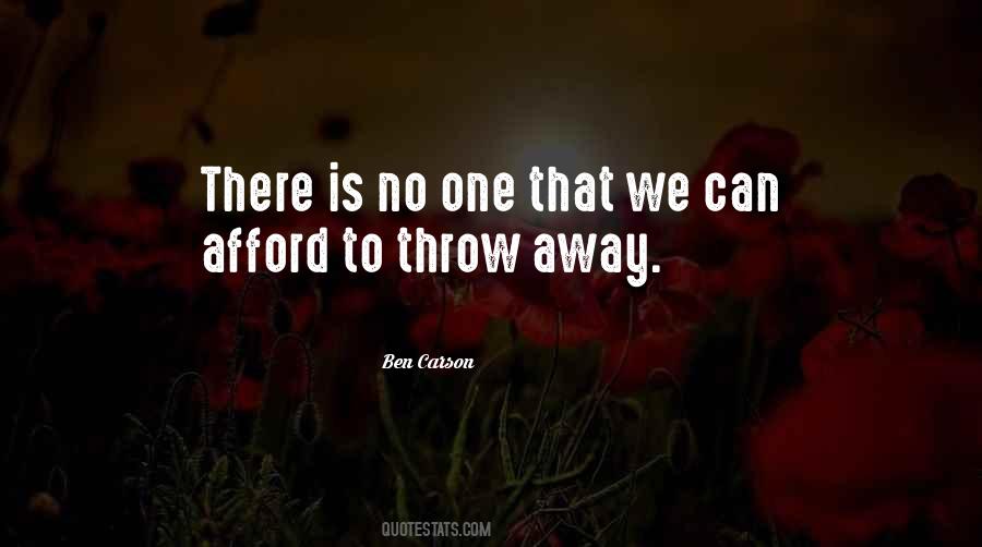 We Throw Away Quotes #1214748