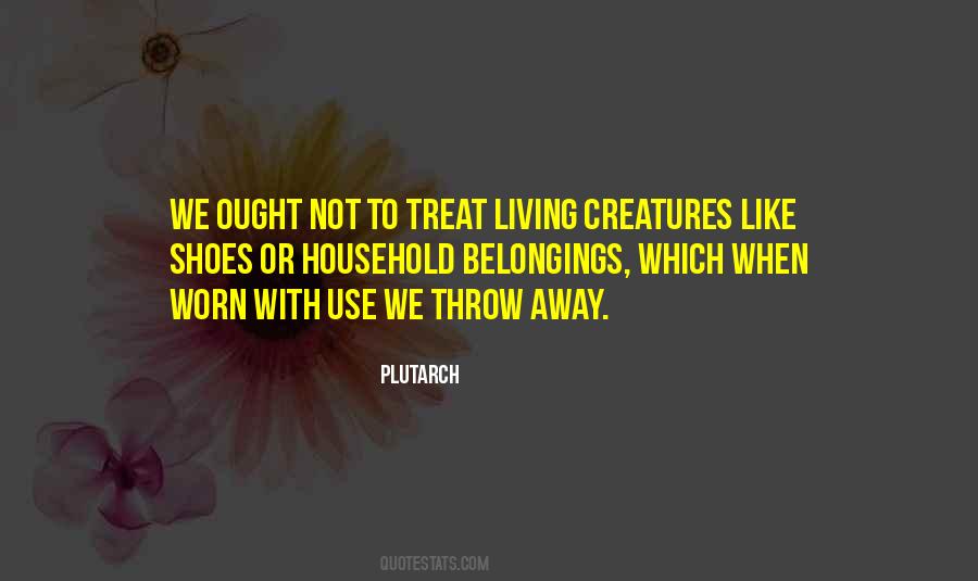We Throw Away Quotes #1241029
