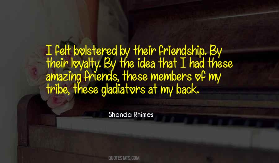 Friends Back Quotes #1164896