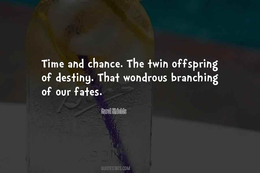 Time And Chance Quotes #843710