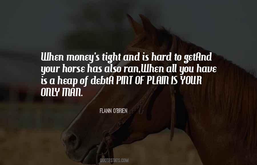 Quotes About Debt Money #1228926