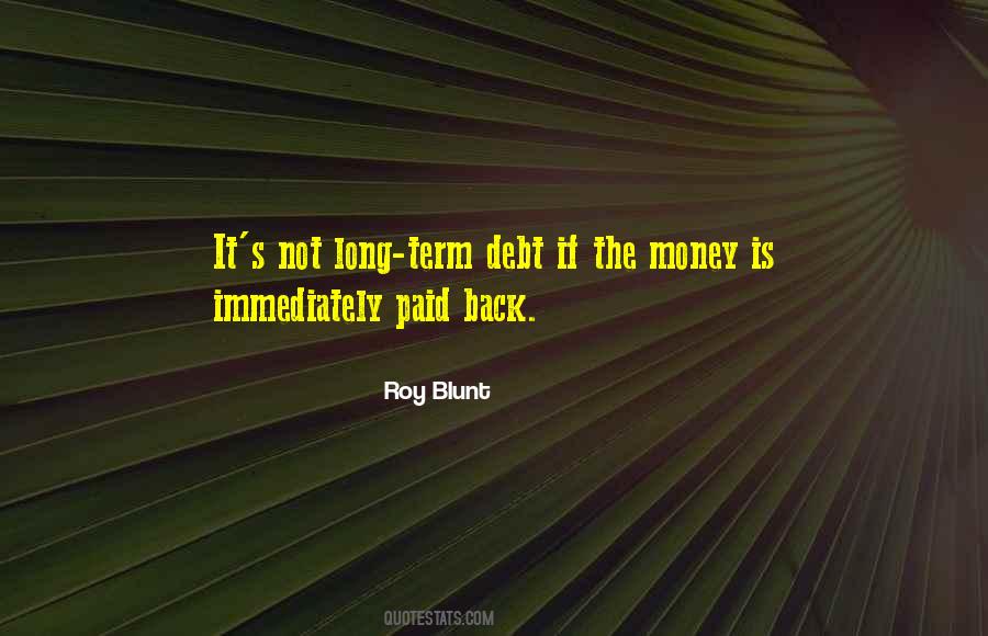 Quotes About Debt Money #179629