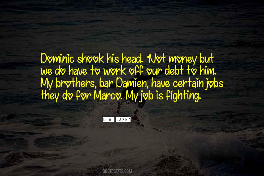 Quotes About Debt Money #624605