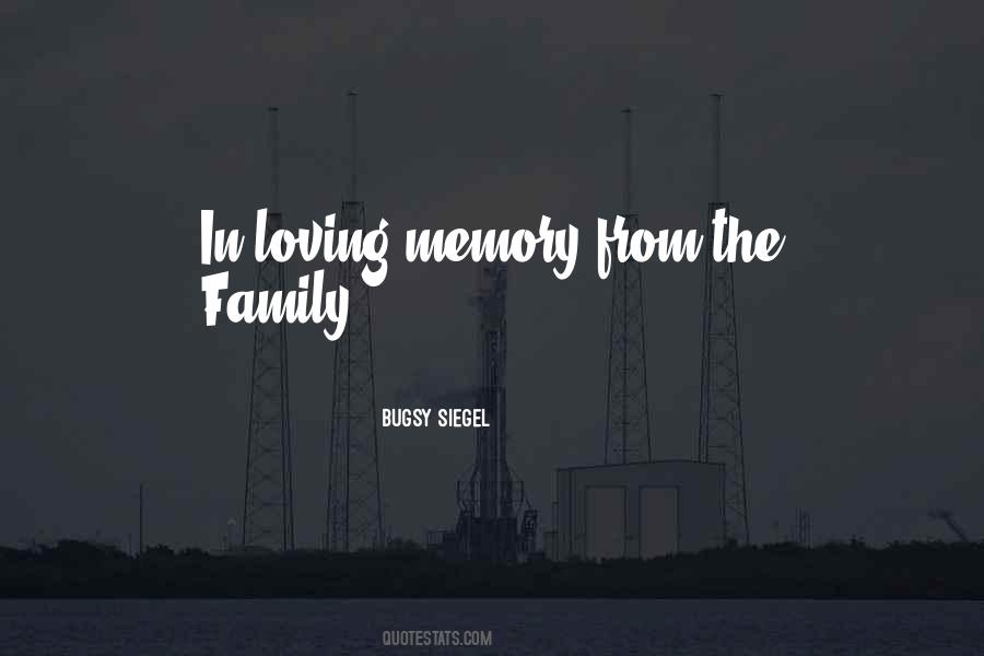 Loving Memory Quotes #1229977