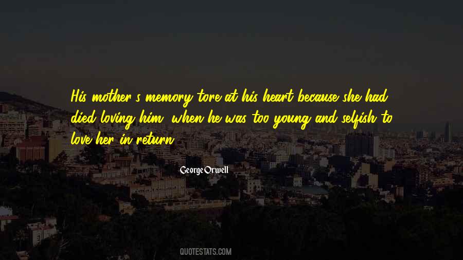 Loving Memory Quotes #1448850