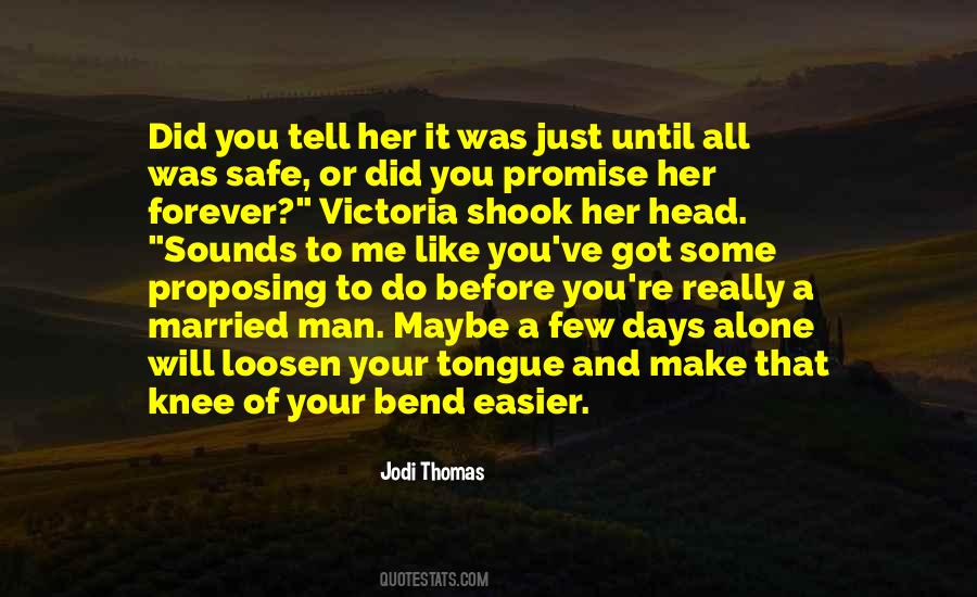 Some Days You Just Quotes #1718203
