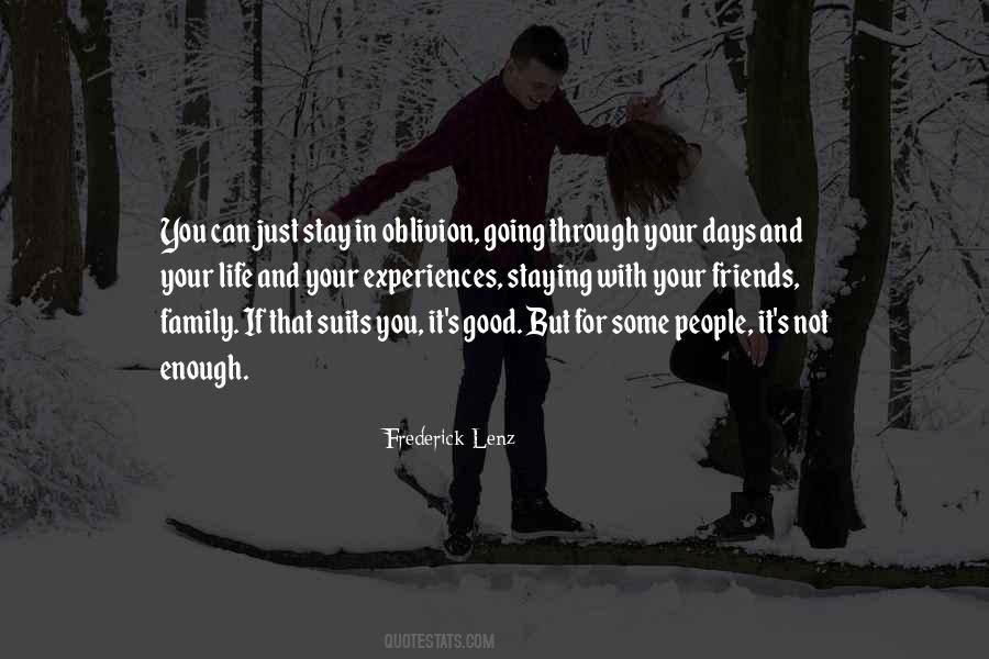 Some Days You Just Quotes #1797012