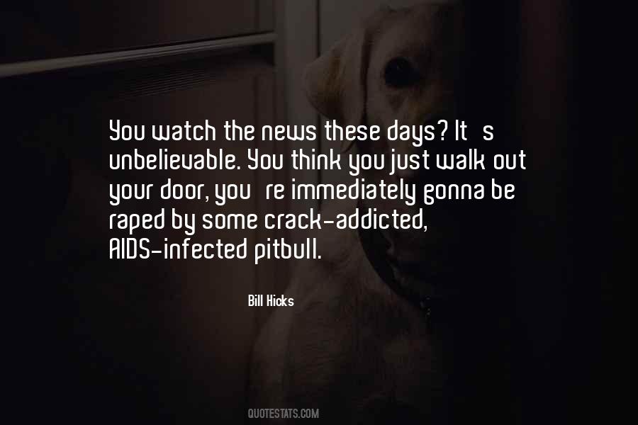 Some Days You Just Quotes #754100
