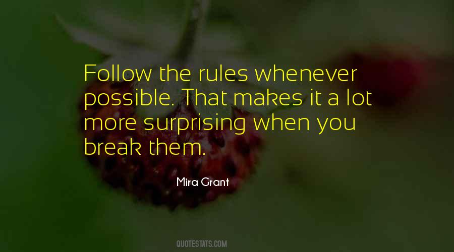 Follow Rules Quotes #1410855