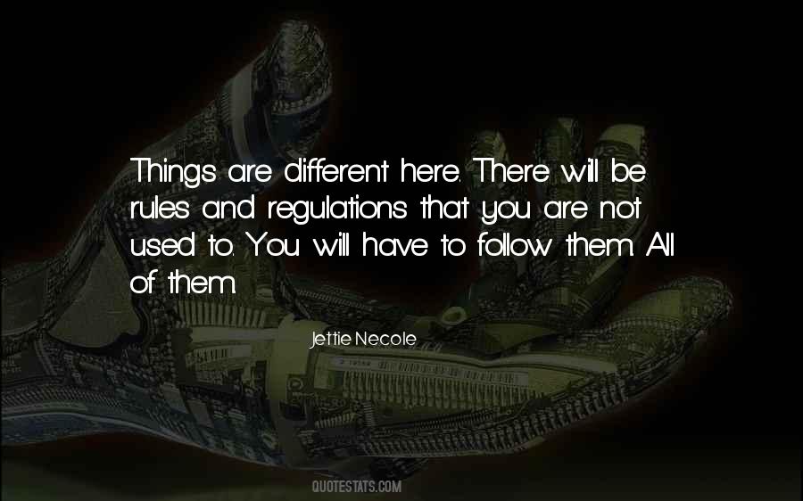 Follow Rules Quotes #1606840