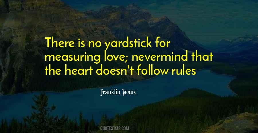 Follow Rules Quotes #1703877