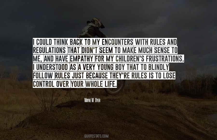 Follow Rules Quotes #420638