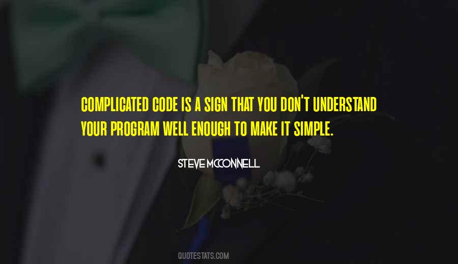 Simple Program Quotes #1472558