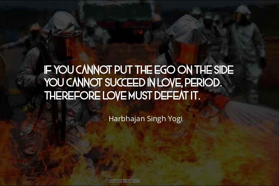 Ego Love Quotes #655296