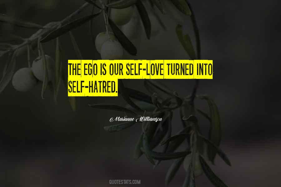 Ego Love Quotes #693403