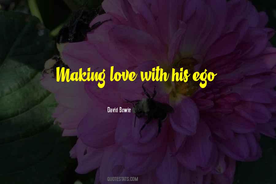 Ego Love Quotes #891267