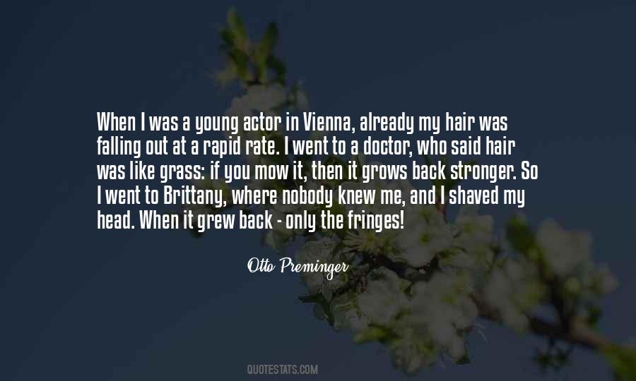 Hair Grows Back Quotes #501053