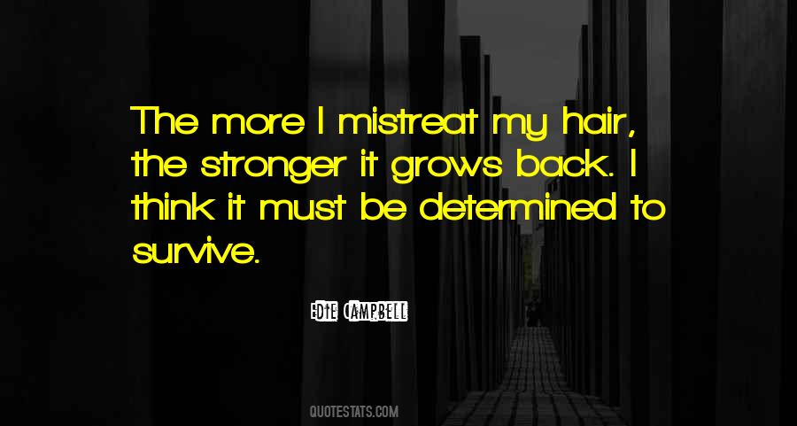 Hair Grows Back Quotes #559386