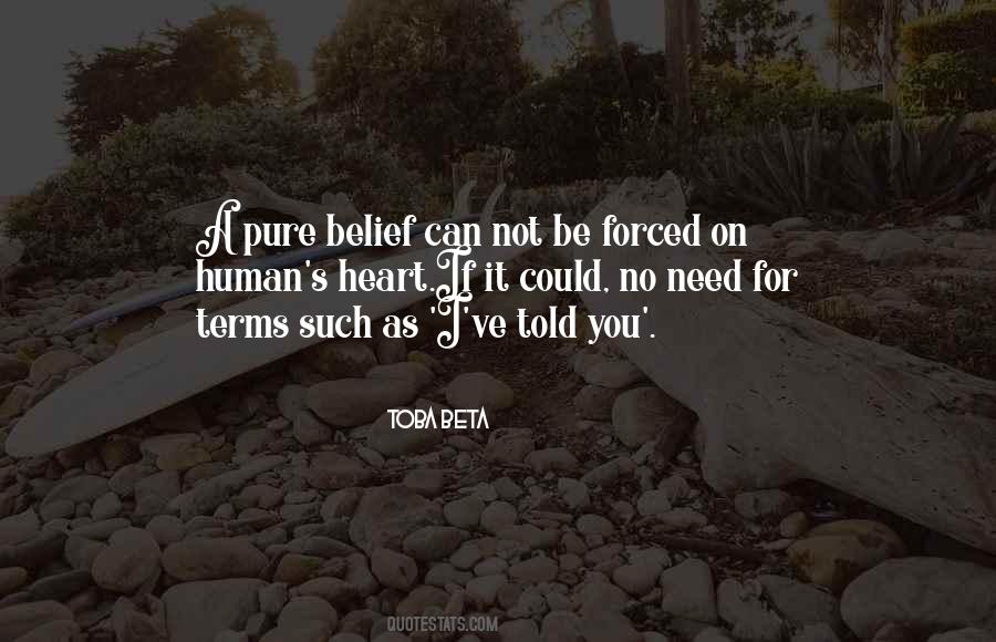 Pure Human Quotes #1358226