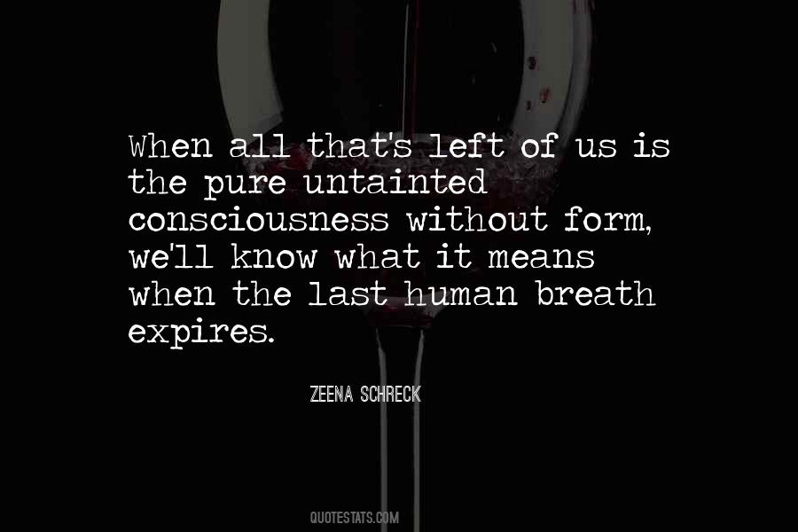 Pure Human Quotes #1426340