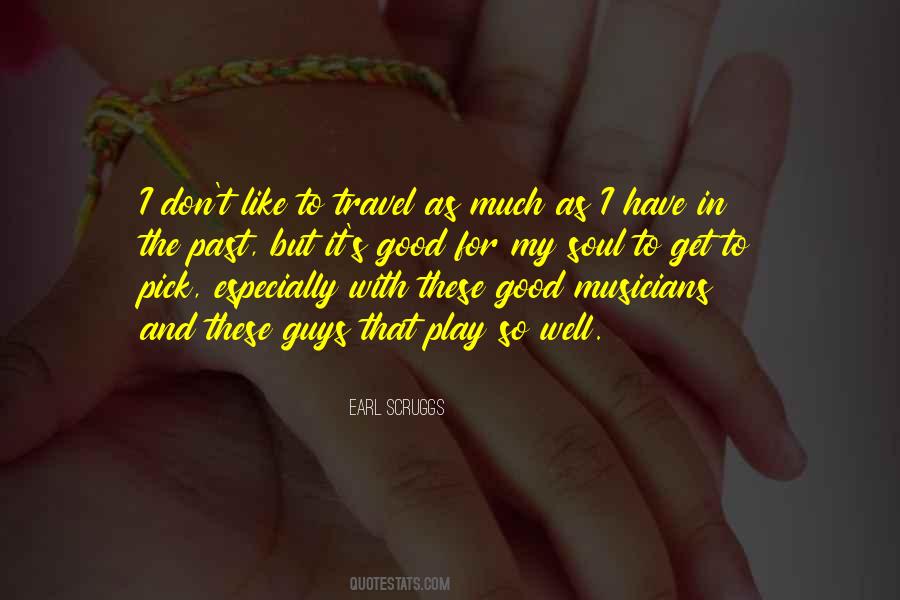 Well With My Soul Quotes #1686021
