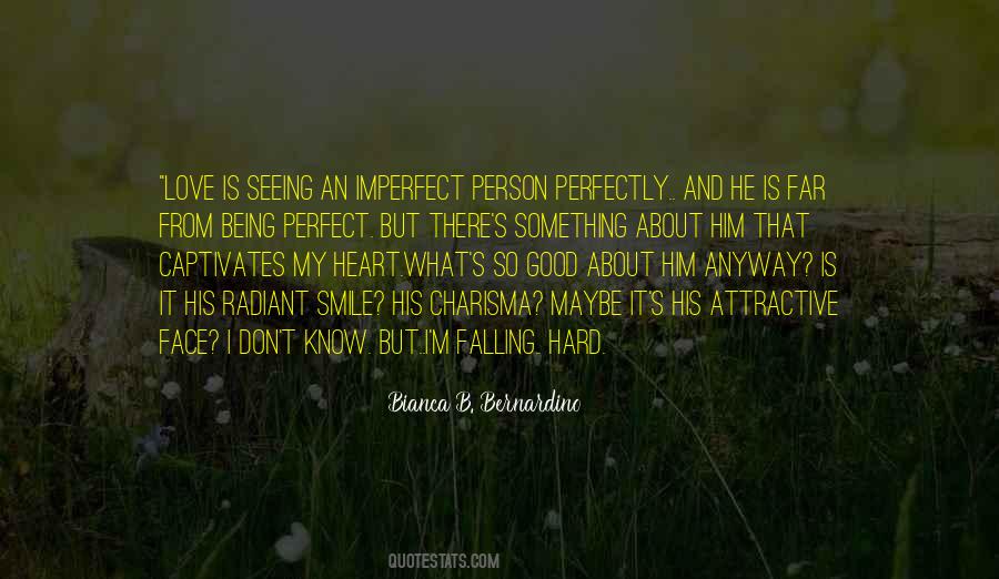 Far From Being Perfect Quotes #761625