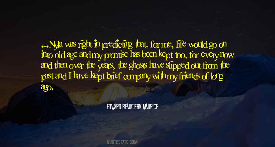 Friends Over The Years Quotes #681719