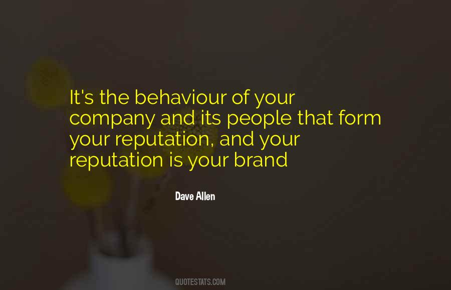 Reputation Is What Others Think Of You Quotes #106713