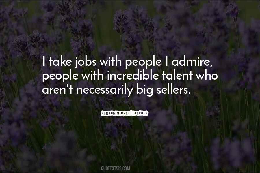 Quotes About Incredible People #109442