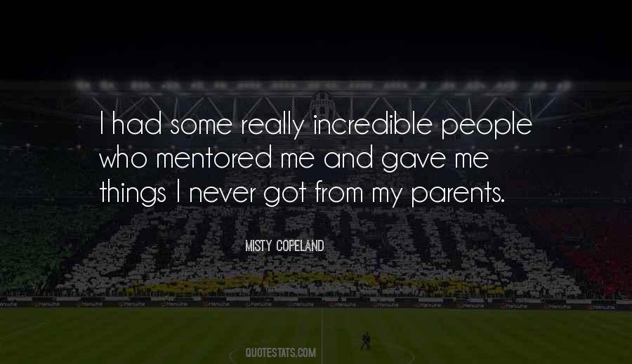 Quotes About Incredible People #1221424