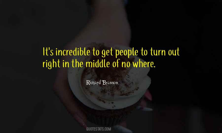 Quotes About Incredible People #164375