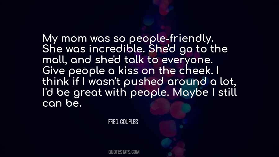 Quotes About Incredible People #206184