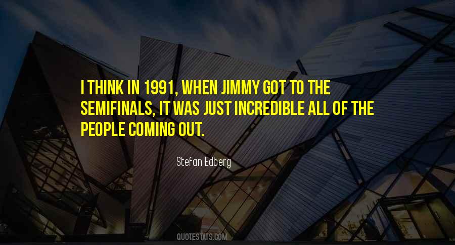 Quotes About Incredible People #248611