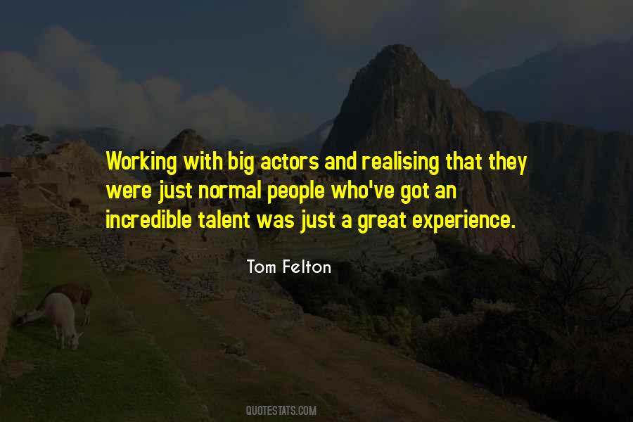 Quotes About Incredible People #329373