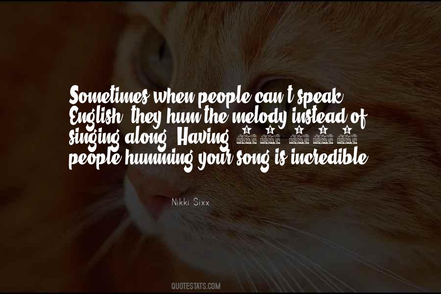 Quotes About Incredible People #506386