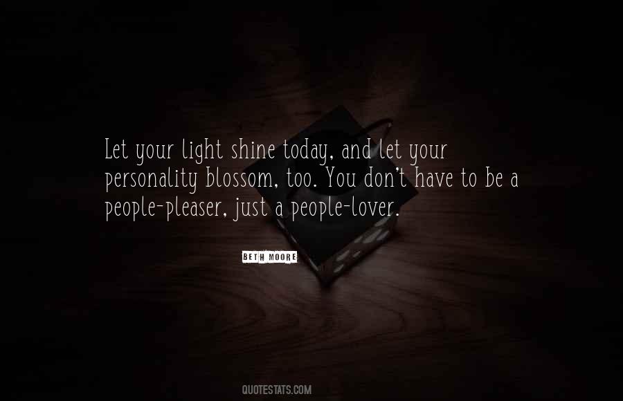 Shine Today Quotes #964871