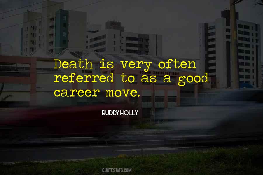Good Move Quotes #1217105