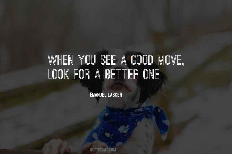Good Move Quotes #1513696