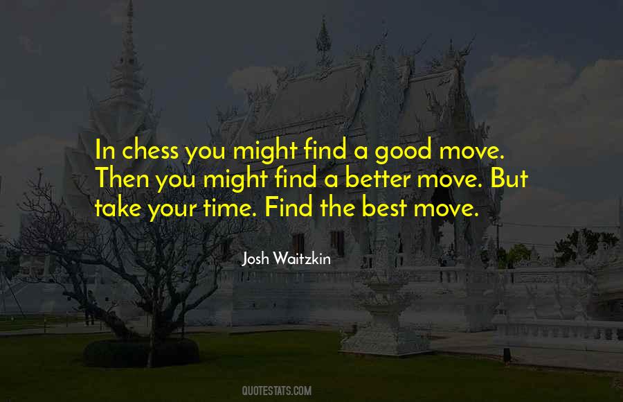 Good Move Quotes #70409