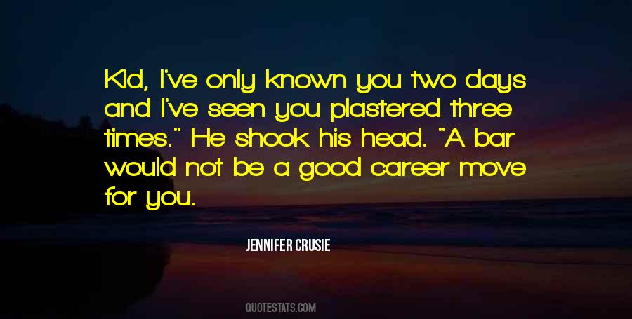 Good Move Quotes #97689